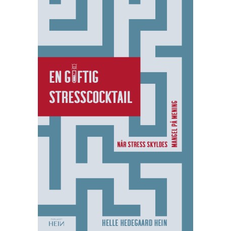 En giftig stresscocktail: Når stress skyldes mangel på mening