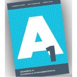Gyldendals Gymnasiematematik A1 - Grundbog: 2017-udgaven