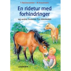 En ridetur med forhindringer: og andre historier fra rideskolen