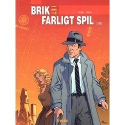 Brik i et farligt spil: 2. del