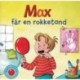 Snip Snap Snude: Max får en rokketand - KOLLI á 12 stk. - pris pr. stk. ca. kr. 14,95: Snip Snap Snude