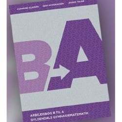 Gyldendals Gymnasiematematik B til A - Arbejdsbog