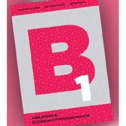 Gyldendals Gymnasiematematik B1 - Arbejdsbog