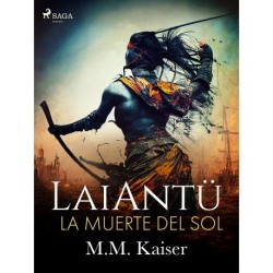 LaiAntü. La muerte del sol