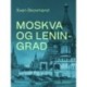 Moskva og Leningrad