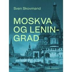 Moskva og Leningrad