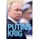 Putins krig: Rusland mellem styrke og svaghed