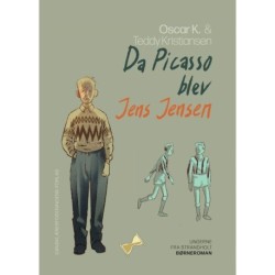 Ungerne fra Strandholt 2. Da Picasso blev til Jens Jensen