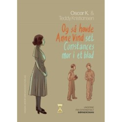 Ungerne fra Strandholt 3. Og så havde Anne Vind set Constances mor i et blad