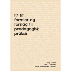117 fif , formler og forslag til pædagogisk praksis