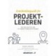 Overlevelsesguide for projektlederen: På projekter om IT-forretningssystemer