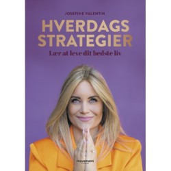 Hverdagsstrategier: Lær at leve dit bedste liv