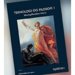 Teknologi og filosofi 1: Teknologifilosofiens historie