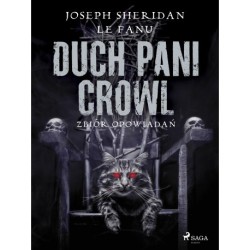 Duch Pani Crowl. Zbiór opowiadań