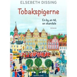 Tobakspigerne: En by, en tid, en skandale