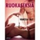 Ruokaseksiä – eroottinen novelli