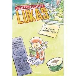 Mesterdetektiven Lukas -5: Fjernbetjeningen (LYT & LÆS)