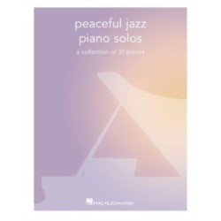 Peaceful Jazz Piano Solos: A Collection of 30 Pieces