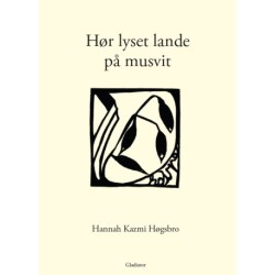 Hør lyset lande på musvit