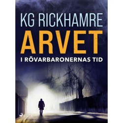 Arvet - I rövarbaronernas tid