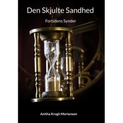 Den Skjulte Sandhed: Fortidens Synder