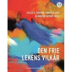 Den frie lekens vilkår