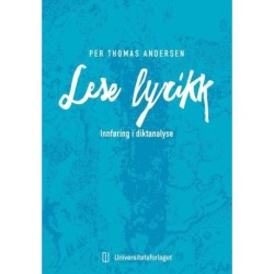 Lese lyrikk : innføring i diktanalyse