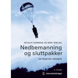 Nedbemanning og sluttpakker : en praktisk håndbok