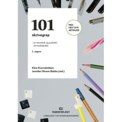 101 skrivegrep : en teoretisk og praktisk skrivedidaktikk