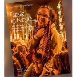 España en la calle: 15 historier om Spanien i dag fortalt fra gadeplan