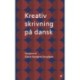 Kreativ skrivning på dansk