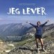 Jeg lever - 4.265 kilometers vandring gennem en livskrise