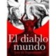 El diablo mundo