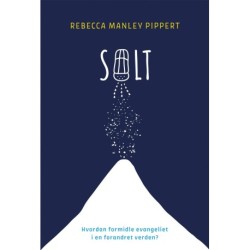 Salt: Hvordan formidle evangeliet i en forandret verden?