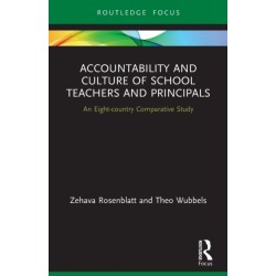 Accountability and Culture of School Teachers and Principals: An Eight-country Comparative Study