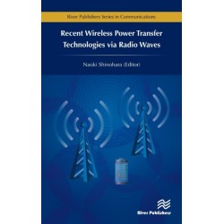 Recent Wireless Power Transfer Technologies via Radio Waves
