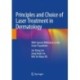 Principles and Choice of Laser Treatment in Dermatology: With Special Reference to the Asian Population