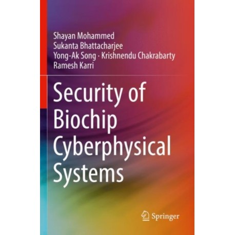 Security of Biochip Cyberphysical Systems