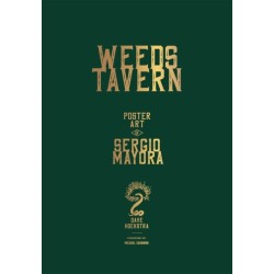 Weeds Tavern: Poster Art by Sergio Mayora