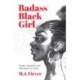 Badass Black Girl: Quotes, Questions, and Affirmations for Teens (Gift for teenage girl)