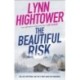 The Beautiful Risk