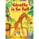 Reading Champion: Giraffe is Tall: Independent Reading Green 5