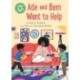 Reading Champion: Ade and Bem Want to Help: Independent Reading Green 5