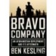 Bravo Company: An Afghanistan Deployment and Its Aftermath