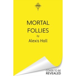 Mortal Follies: A devilishly funny Regency romantasy from the bestselling author of Boyfriend Material