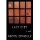 Lazy City - A Novel