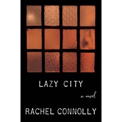Lazy City - A Novel