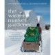 The Winter Market Gardener: A Successful Grower's Handbook for Year-Round Harvests