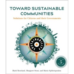 Toward Sustainable Communities, Fifth Edition: Solutions for Citizens and Their Governments