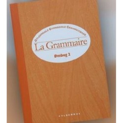 La Grammaire: Øvebog 2